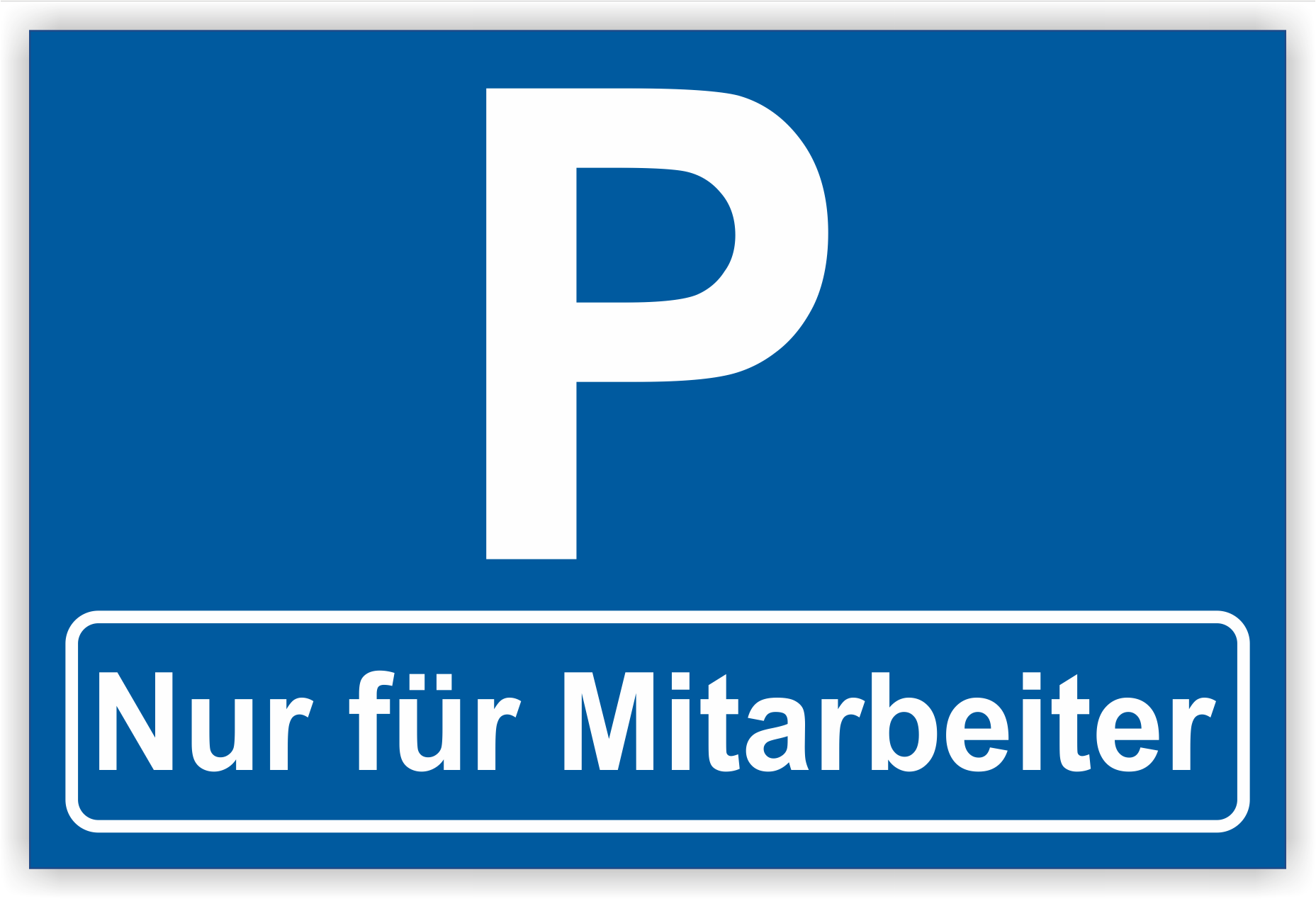 Parkplatzschild Parkplatz nur für Mitarbeiter 30 x 20 cm | PVC oder Alu-Verbund 